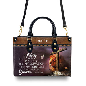 Meaningful Personalized Leather Handbag - Truly He Is My Rock And My Salvation NUM443