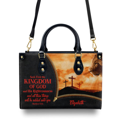 Unique Personalized Leather Handbag - Seek First The Kingdom Of God And His Righteousness NUH486