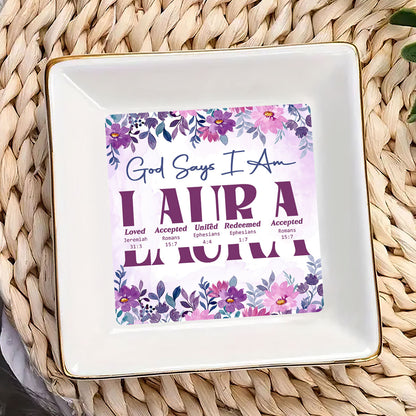 God Says I Am | Personalized Jewelry Dish