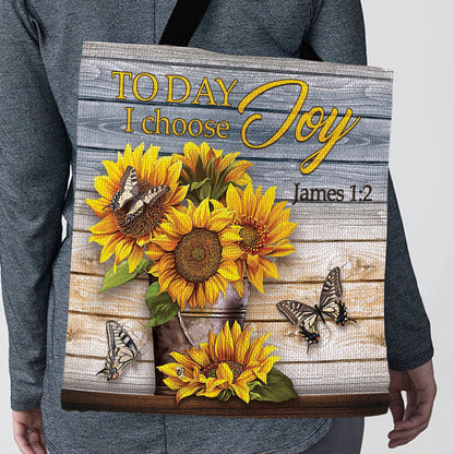 Today I Choose Joy - Pretty Vase Of Sunflower Tote Bag NM154