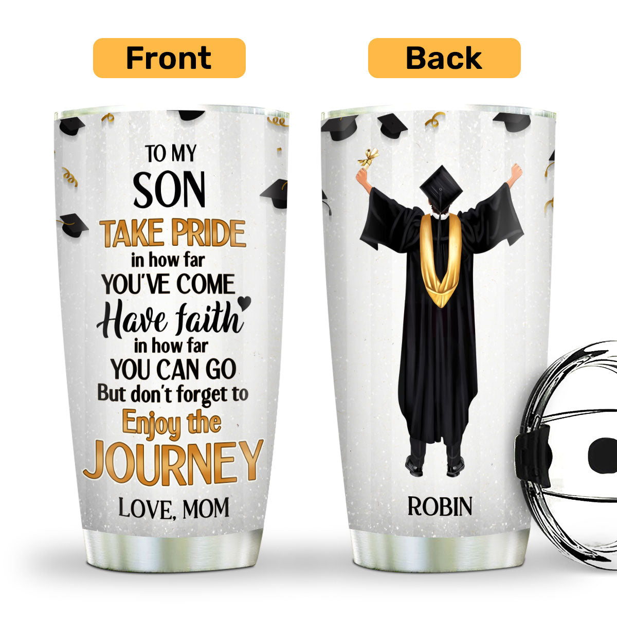 To My Son Graduation | Personalized Stainless Steel Tumbler JSSSTHN1011