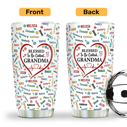 Blessed To Be Called Grandma | Personalized Stainless Steel Tumbler JSSSTPT2651D