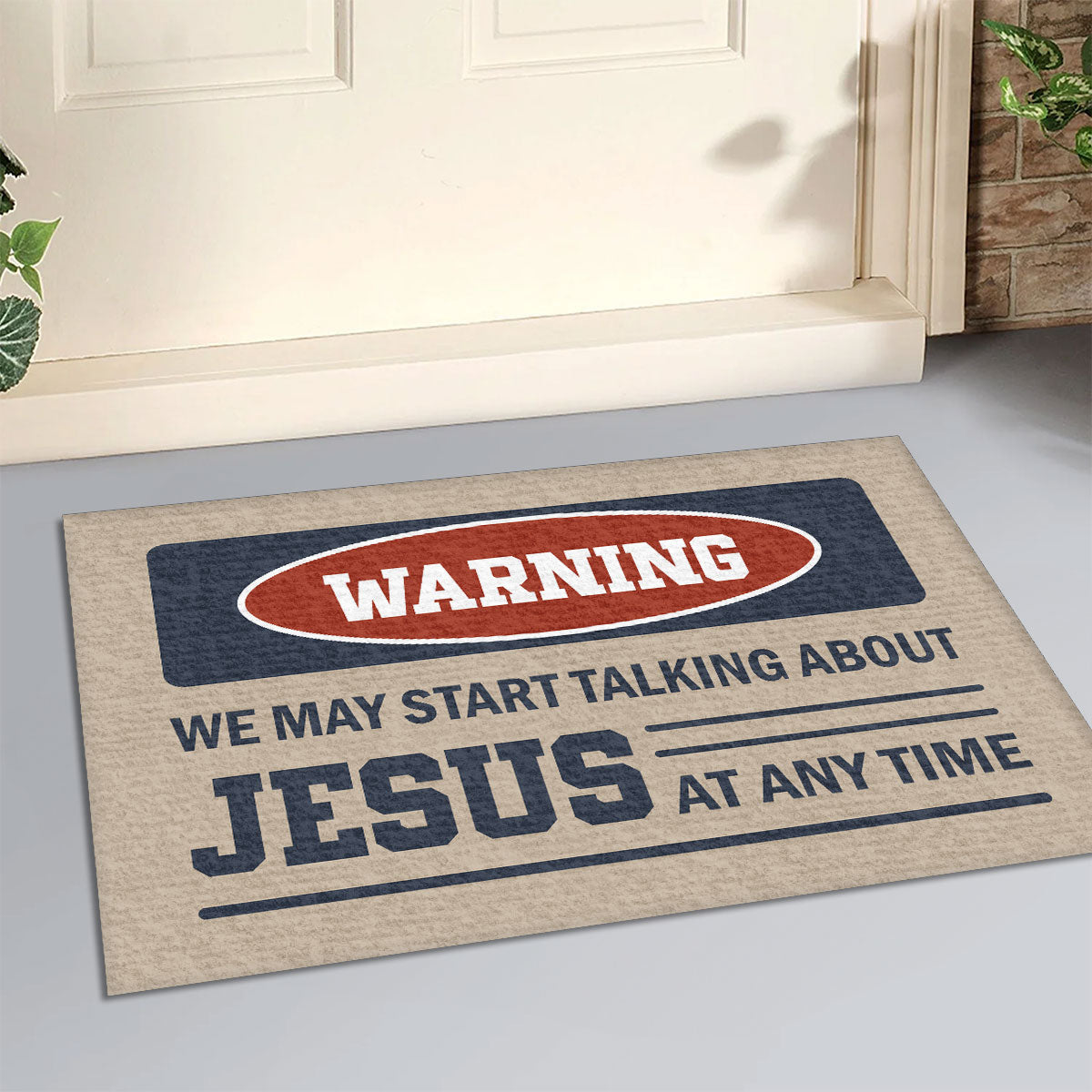 Warning We May Start Talking About Jesus At Any Time | Doormat JSDMPT1408D