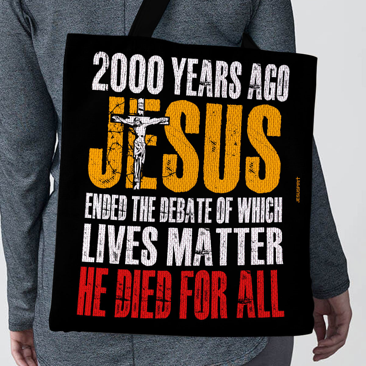 He Died For All - Beautiful Tote Bag TBNAHN1007A