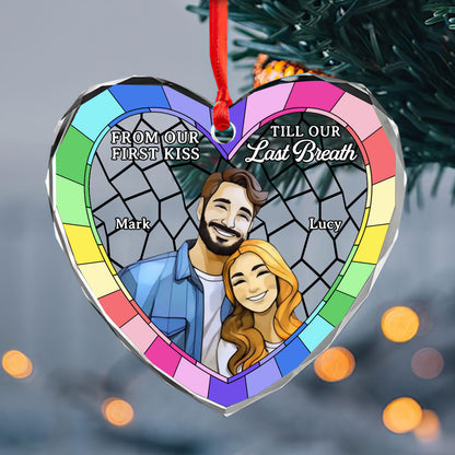 From Our First Kiss Till Our Last Breath | Personalized Heart Shaped Glass Ornament JSHGOPT2217M