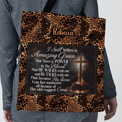 Jesuspirit| Personalized Christian Tote Bag |  I Still Believe In Amazing Grace TBM744