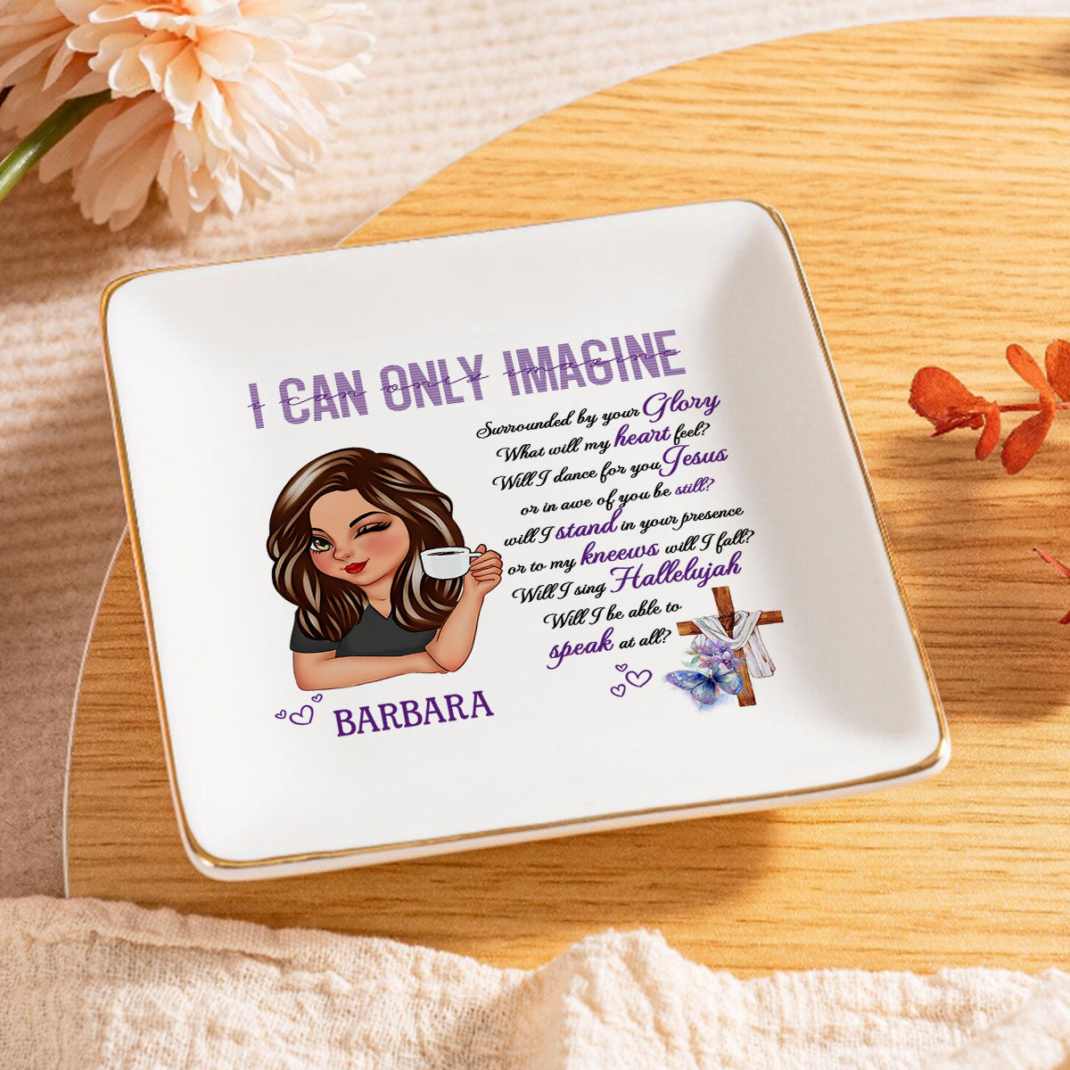 I Can Only Imagine | Personalized Jewelry Dish JSJDPT1845M