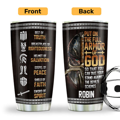 Put On The Full Armor Of God | Personalized Stainless Steel Tumbler JSSSTM1023