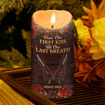 From Our First Kiss Till Our Last Breath | Personalized Flameless LED Candle