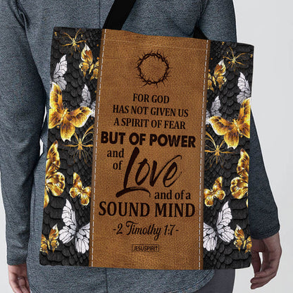 Awesome Christian Tote Bag - For God Has Given Us A Spirit Of Power And Of Love NUH270