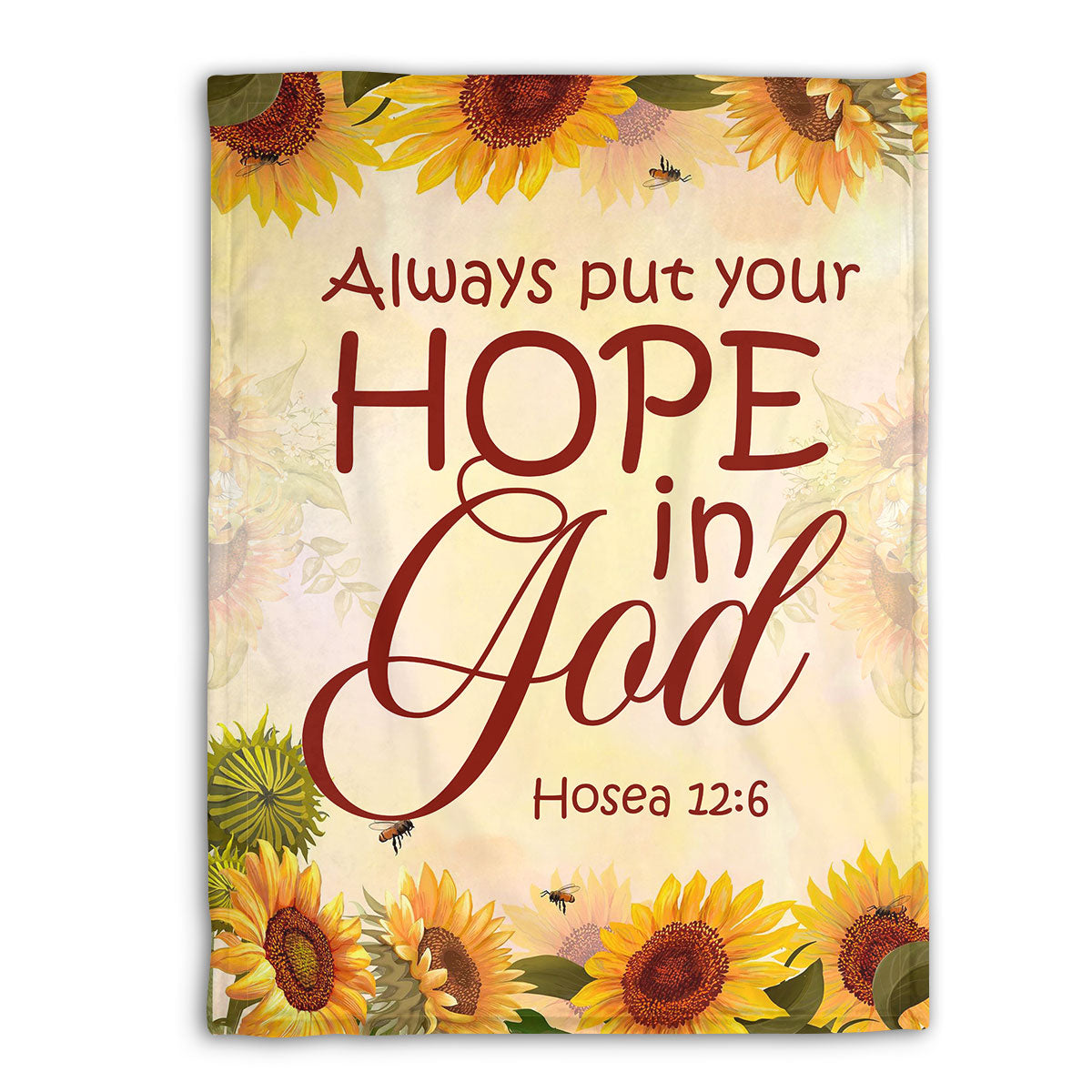 Jesuspirit | Stunning Sunflower Fleece Blanket |  Always Put Your Hope In God | Hosea 12:6 FBM632