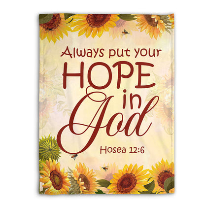 Jesuspirit | Stunning Sunflower Fleece Blanket |  Always Put Your Hope In God | Hosea 12:6 FBM632