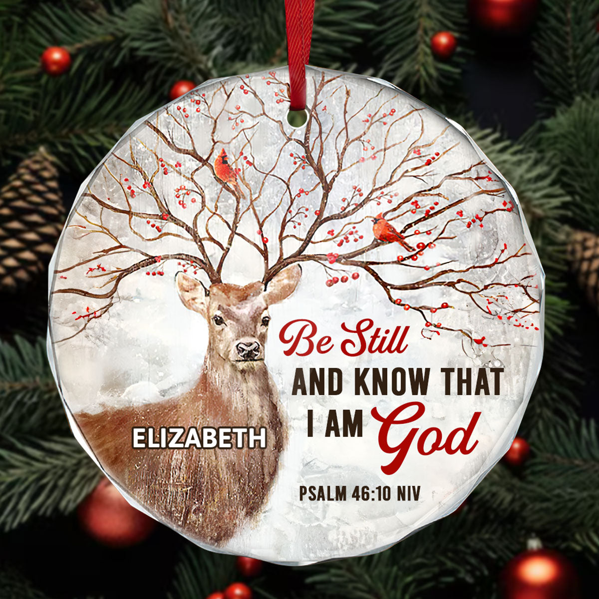 Be Still And Know That I Am God | Personalized 1-Side Round Glass Ornament JSURGOPPT2767TA