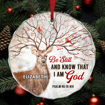 Be Still And Know That I Am God | Personalized 1-Side Round Glass Ornament JSURGOPPT2767TA