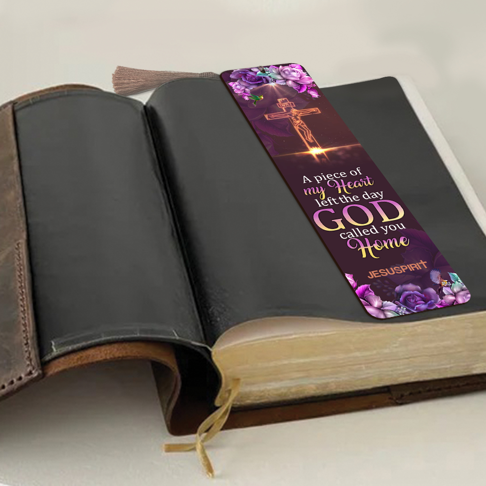 Jesuspirit | A Piece Of My Heart Left The Day God Called You Home | Personalized Memorial Wooden Bookmarks BM47