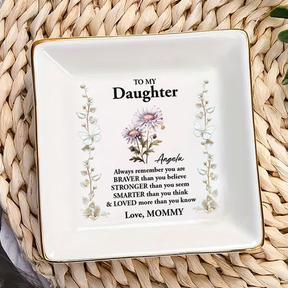 To My Daughter | Personalized Jewelry Dish