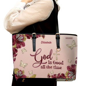 God Is Good All The Time - Pretty Large Leather Tote Bag HIHN272