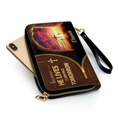 Because He Lives, I Can Face Tomorrow - Personalized Clutch Purse NUH267