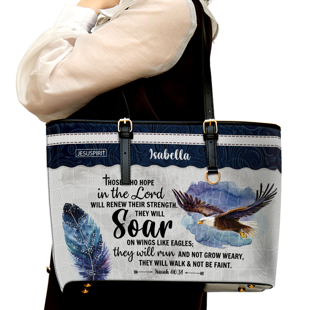 They Will Soar On Wings Like Eagles - Personalized Large Leather Tote Bag NUHN310