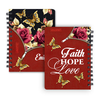Gorgeous Personalized Rose Spiral Journal - Faith, Hope, Love I06