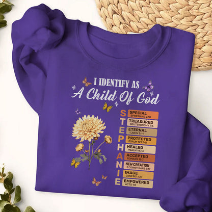I Identify As A Child Of God | Personalized Unisex Sweatshirt