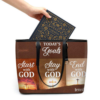 Today‘s Goals: Stay With God - Unique Large Leather Tote Bag NUH272