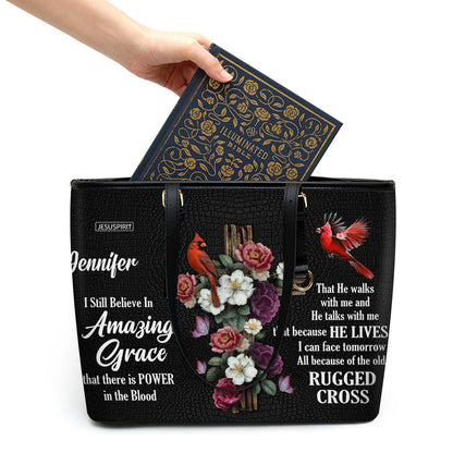 I Still Believe In Amazing Grace - Adorable Large Leather Tote Bag NUH435