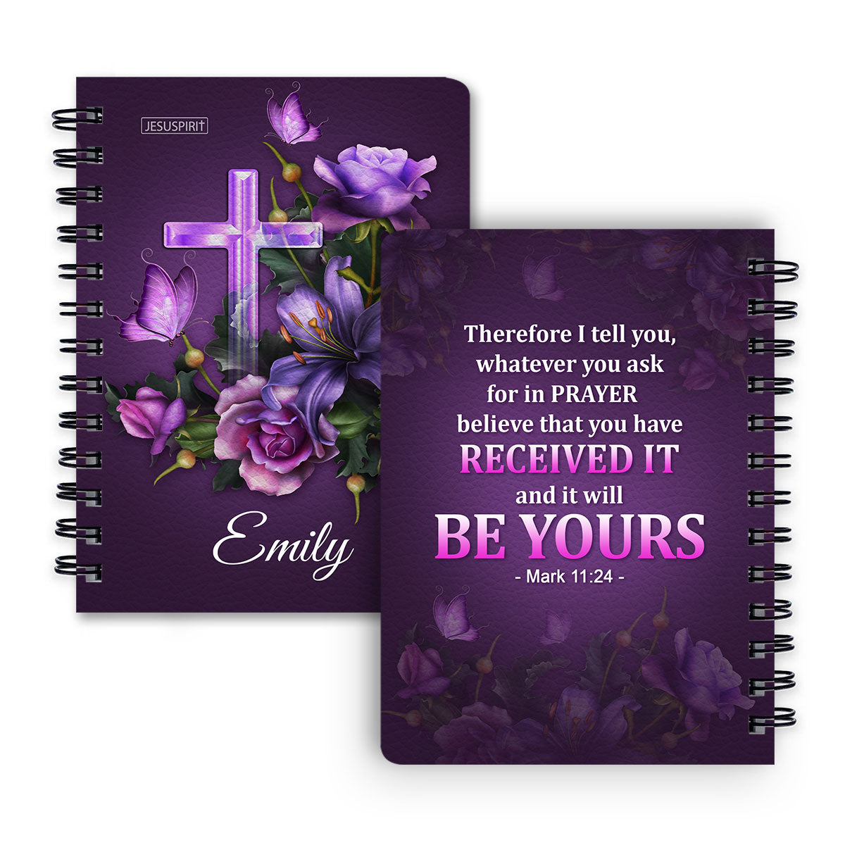 Meaningful Personalized Spiral Journal - Believe That You Have Received It NUH485