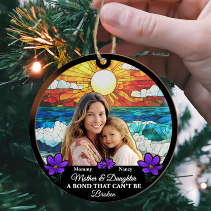 A Bond That Can't Be Broken | Personalized Suncatcher Ornament JSSUNOPT2280M