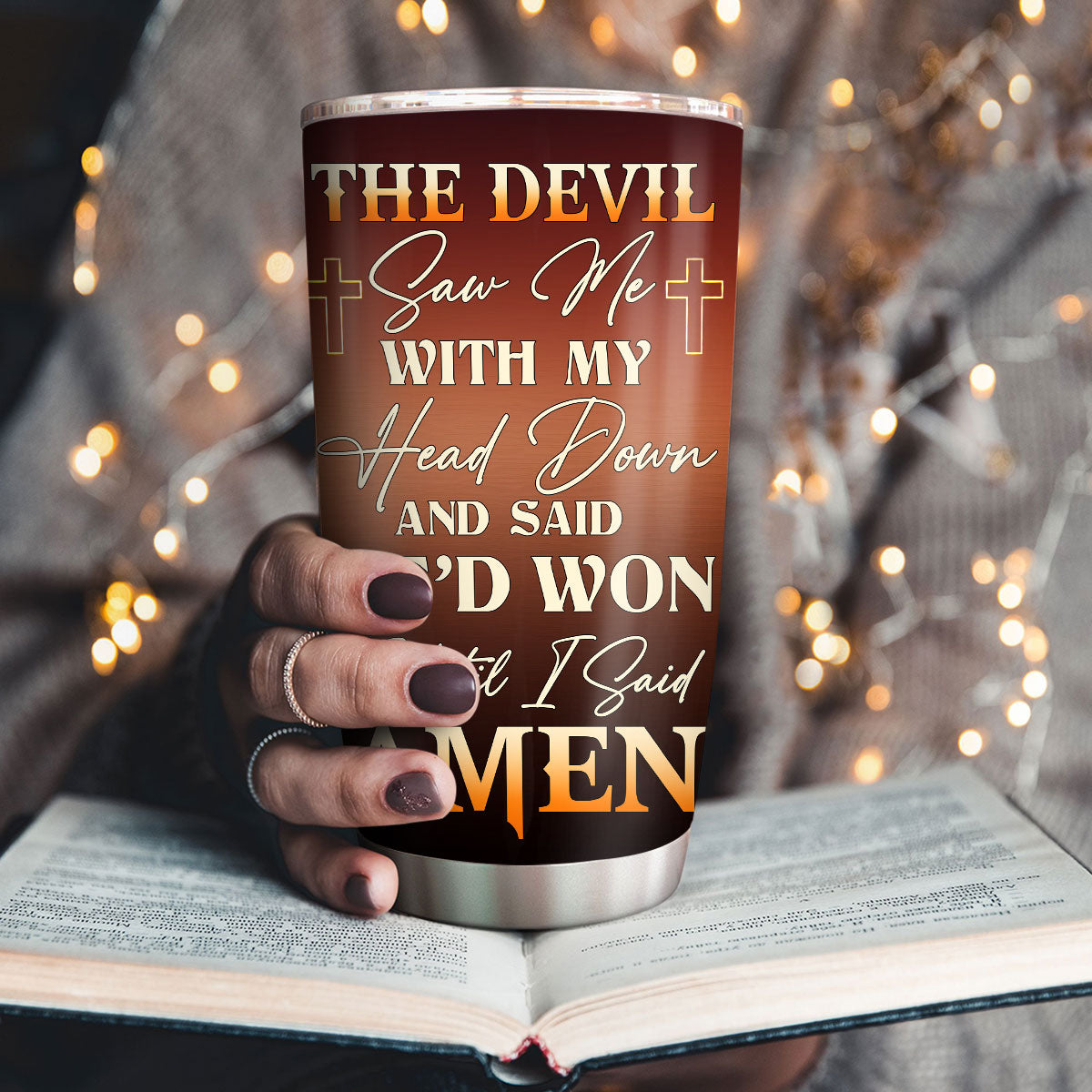 Stainless Steel Tumbler | Until I Said Amen