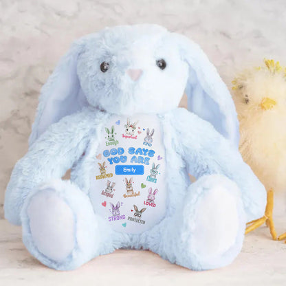 God Says You Are | Personalized Stuffed Bunny
