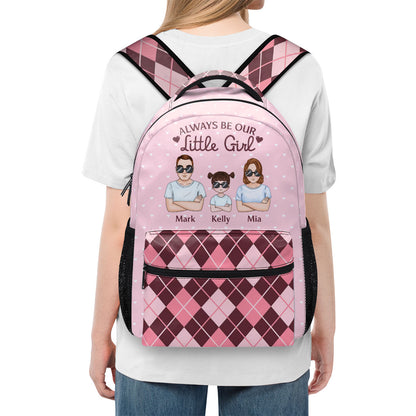 Always Be Our Little Girl | Personalized Backpack JSBPPT1048L