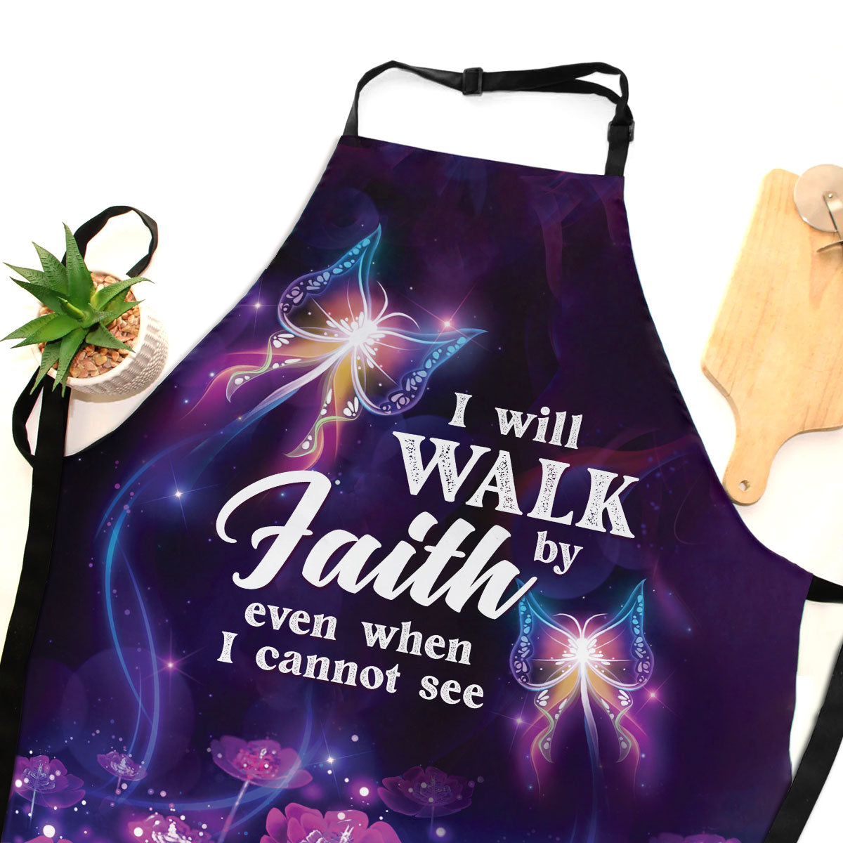 Jesuspirit | I Will Walk By Faith Even I Cannot See | Apron With Neck Strap | Flower And Butterfly A49