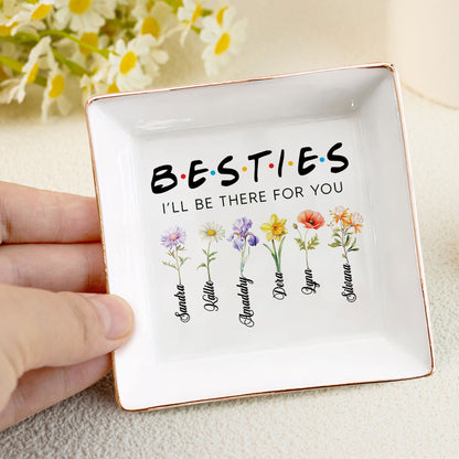 I Will Be There For You | Personalized Jewelry Dish JSJDPH2049M