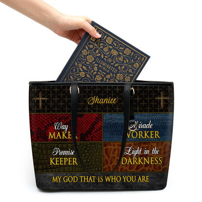 My God That Is Who You Are | Personalized Leather Tote Bag LLTBM727