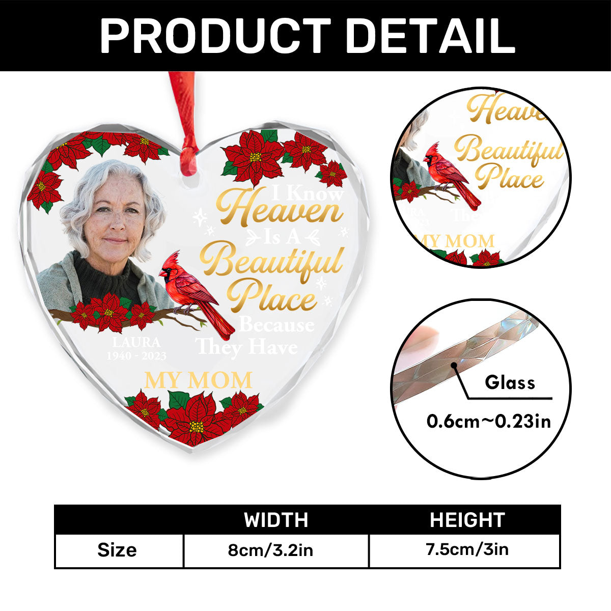 I Know Heaven Is A Beautiful Place Because They Have My Mom | Personalized Heart Shaped Glass Ornament JSHGOPT2388L