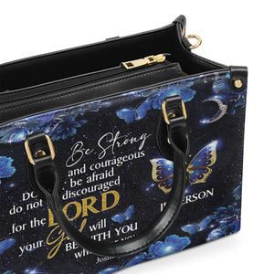 Beautiful Personalized Leather Handbag - Be Strong And Courageous NM143B