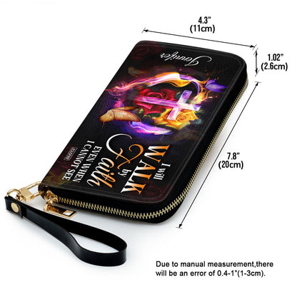 Must-Have Personalized Clutch Purse - I Will Walk By Faith Even When I Cannot See Him NUH433