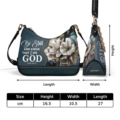 Be Still And Know That I Am God | Personalized Chain Shoulder Bag JSCSBNUHN362T