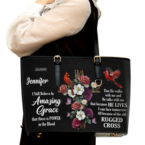 I Still Believe In Amazing Grace - Adorable Large Leather Tote Bag NUH435