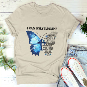 I Can Only Imagine - Classsic Christian Unisex T-shirt 2DTNAM1011