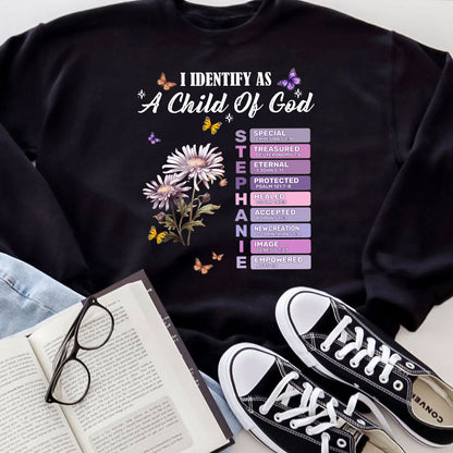 I Identify As A Child Of God | Personalized Unisex Sweatshirt