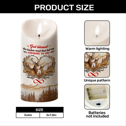 God Blessed The Broken Road That Led Me Straight To You | Personalized Flameless LED Candle