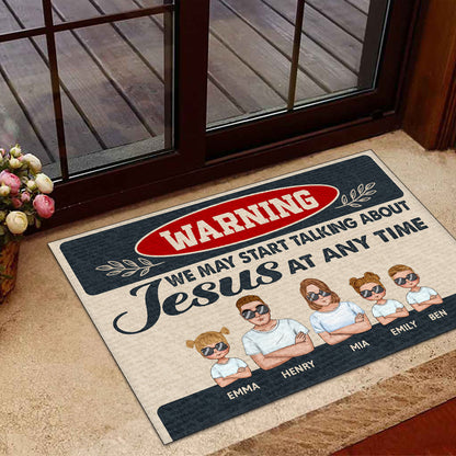 Warning We May Start Talking About Jesus At Any Time | Personalized Doormat JSDMPT1789M