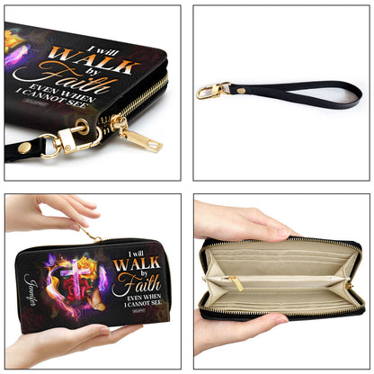 Must-Have Personalized Clutch Purse - I Will Walk By Faith Even When I Cannot See Him NUH433
