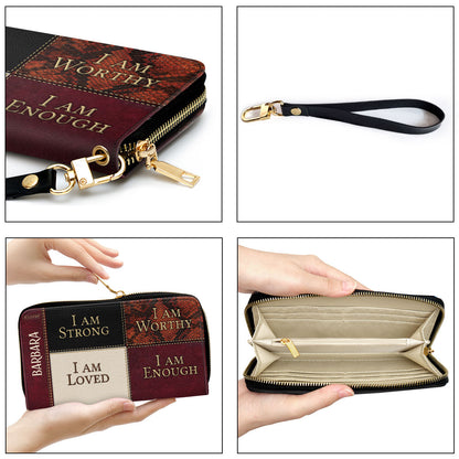 I Am Strong, I Am Worthy - Unique Personalized Clutch Purse NUHN282