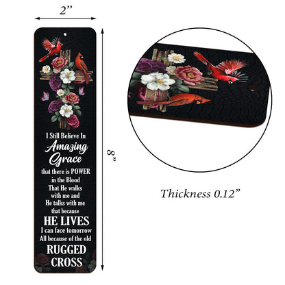 I Still Believe In Amazing Grace - Pretty Personalized Wooden Bookmarks NUH435