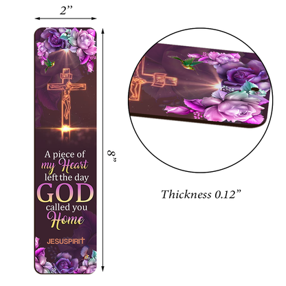 Jesuspirit | A Piece Of My Heart Left The Day God Called You Home | Personalized Memorial Wooden Bookmarks BM47