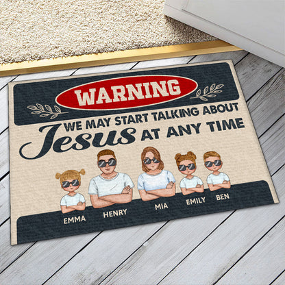 Warning We May Start Talking About Jesus At Any Time | Personalized Doormat JSDMPT1789M