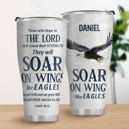 Jesuspirit | Personalized Stainless Steel Tumbler | Isaiah 40:31 | They Will Soar On Wings Like Eagles | Spiritual Gift For Christian Prayer SSTHN700